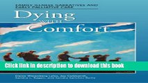 Ebook Dying with Comfort: Family Illness Narratives and Early Palliative Care (Health