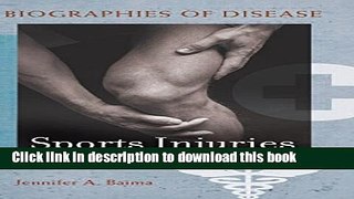 Books Sports Injuries (Biographies of Disease) Full Download