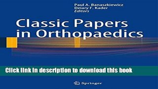 Books Classic Papers in Orthopaedics Full Online