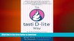 EBOOK ONLINE The Tasti D-Lite Way: Social Media Marketing Lessons for Building Loyalty and a Brand