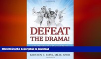 FAVORIT BOOK Defeat the Drama!: Strategies to Get Your Team Fueled, Focused and Fired Up for Great