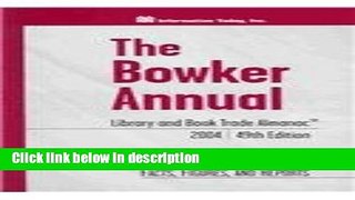 Ebook The Bowker Annual: Library and Book Trade Almanac 2004 Full Online
