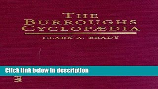 Ebook The Burroughs Cyclopaedia: Characters, Places, Fauna, Flora, Technologies, Languages, Ideas
