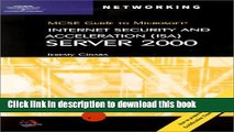 Books 70-227: MCSE Guide to Microsoft ISA Server 2000 Free Online