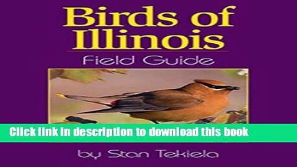 [Read PDF] Birds of Illinois Field Guide Ebook Free