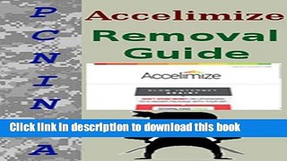 Books Accelimize Complete Delete Guide For Windows Computer: Easy And Most Effective Way To