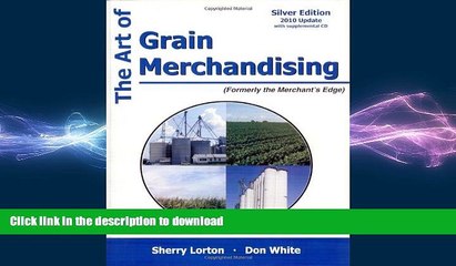 READ THE NEW BOOK The Art of Grain Merchandising: Silver Edition READ EBOOK