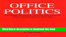 Books Office Politics : The Women s Guide to Beat the System and Gain Financial Success Full Online