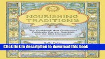 Books Nourishing Traditions: The Cookbook that Challenges Politically Correct Nutrition and Diet