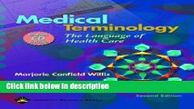 Ebook Medical Terminology: The Language of Health Care (Medical Terminology: The Language of