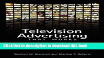 Books Television Advertising That Works: An Analysis of Commercials from Effective Campaigns Full