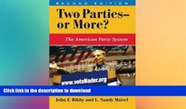 READ book  Two Parties--or More?: The American Party System, Second Edition (Dilemmas in American