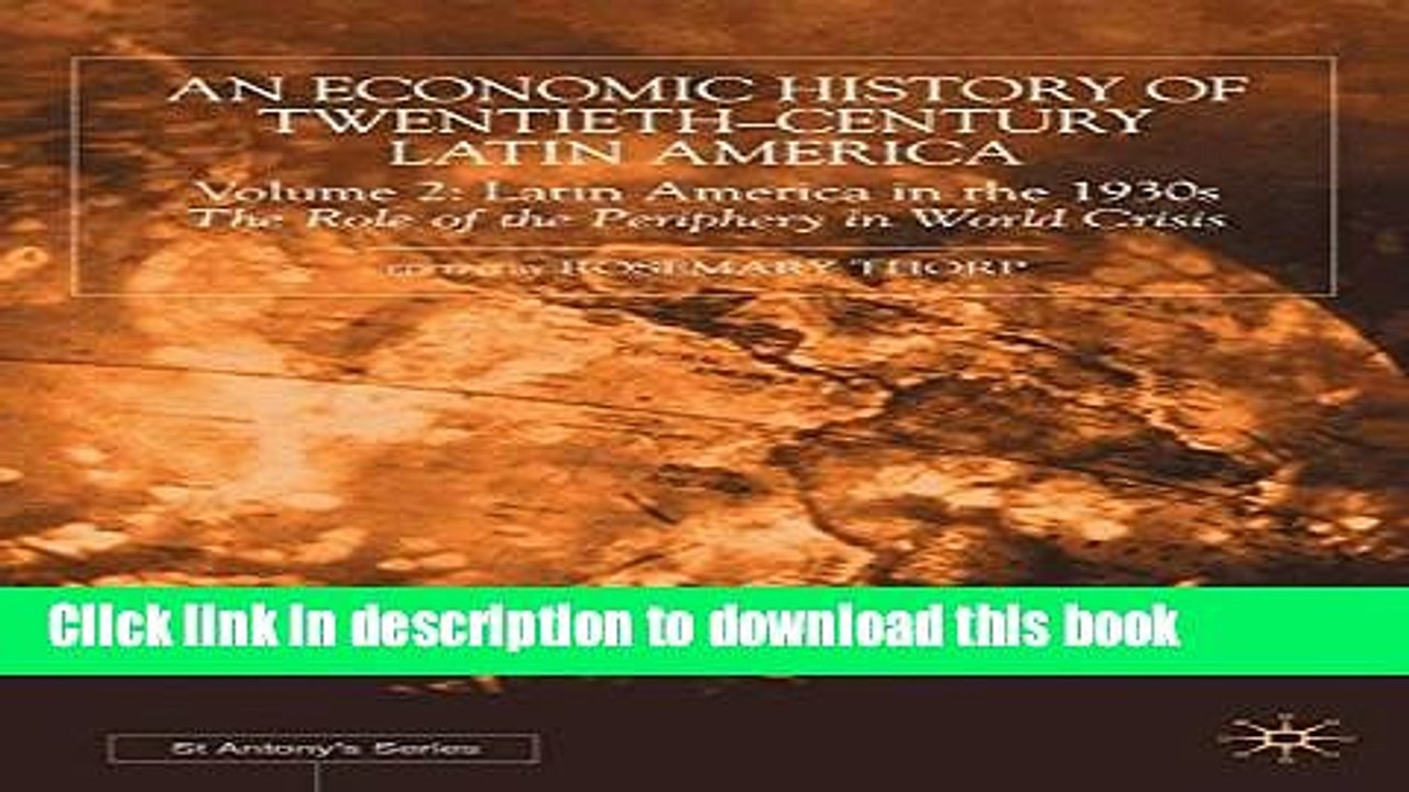 [Download] An Economic History of Twentieth-Century Latin America, Volume 2 Free Books