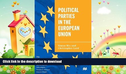 Télécharger la video: FREE PDF  Political Parties in the European Union (The European Union Series)  BOOK ONLINE