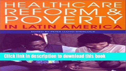 [Download] Healthcare Reform and Poverty in Latin America (Ilas)  Read Online