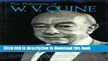 [Download] The Philosophy of W. V. Quine, Volume 18 (Library of Living Philosophers)  Read Online