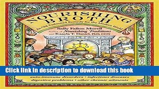 Ebook Nourishing Broth: An Old-Fashioned Remedy for the Modern World Free Online