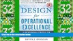 Must Have  Design for Operational Excellence: A Breakthrough Strategy for Business Growth  READ