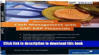 [Read  e-Book PDF] Maximizing Cash Management with SAP ERP Financials: Strategies for managing and