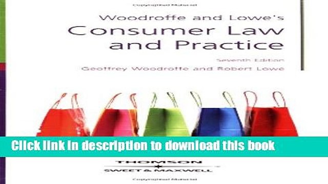 [Read e-Book PDF] Woodroffe and Lowe s Consumer Law and Practice Free Books