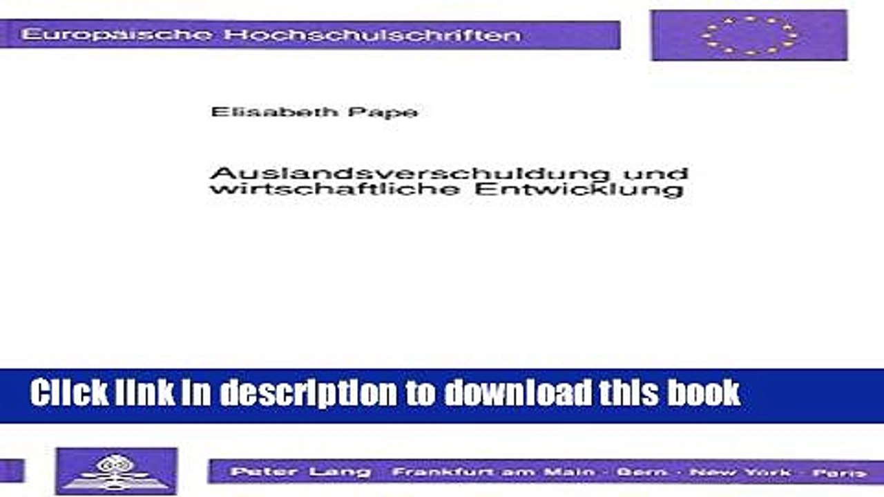 [Download] Auslandsverschuldung und wirtschaftliche Entwicklung: Eine Analyse im Solow-Modell und