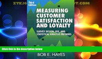 Full [PDF] Downlaod  Measuring Customer Satisfaction and Loyalty, Third Edition: Survey Design,