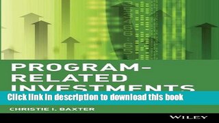 [Download] Program-Related Investments: A Technical Manual for Foundations Free Books
