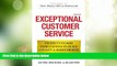Must Have PDF  Exceptional Customer Service: Exceed Customer Expectations to Build Loyalty   Boost