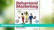 Full [PDF] Downlaod  Behavioral Marketing: Delivering Personalized Experiences At Scale  READ