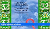 Must Have  Critical Thinking in Consumer Behavior: Cases and Experiential Exercises (2nd Edition)