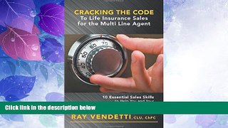 Big Deals  Cracking the Code to Life Insurance Sales for the Multi Line Agent  Best Seller Books