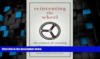 Big Deals  Reinventing the Wheel: The Science of Creating Lifetime Customers  Best Seller Books