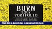 Ebook Burn Your Portfolio: Stuff they don t teach you in design school, but should Full Online