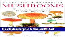 Books Mushrooms: The Visual Guide to More than 500 Species of Mushroom From Around the World