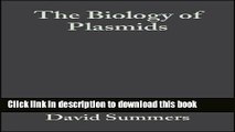 Books The Biology of Plasmids Full Download