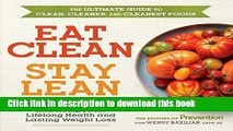 Ebook Eat Clean, Stay Lean: 300 Real Foods and Recipes for Lifelong Health and Lasting Weight Loss