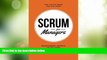 Big Deals  Scrum For Managers: Management Secrets To Building Agile   Results-Driven