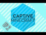 【易拉架遊戲實況】Captive Minecraft 成就呼喚 - EP2