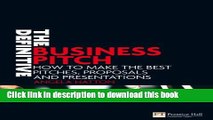 Ebook The Definitive Business Pitch: How to make the best pitches, proposals and presentations