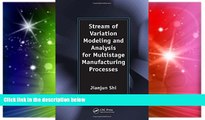 Must Have  Stream of Variation Modeling and Analysis for Multistage Manufacturing Processes  READ