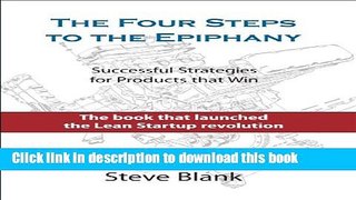 Ebook The Four Steps to the Epiphany: Successful Strategies for Products That Win Full Online