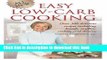 Books All New Easy Low-Carb Cooking: Over 300 Delicious Recipes Including Breads, Muffins, Cookies