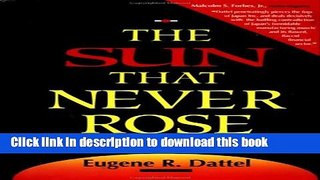 Books The Sun That Never Rose: The Inside Story of Japan s Failed Attempt at Global Financial