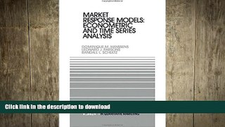 READ THE NEW BOOK Market Response Models: Econometric and Time Series Analysis (International