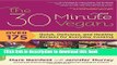 Books The 30-Minute Vegan: Over 175 Quick, Delicious, and Healthy Recipes for Everyday Cooking