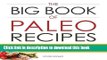 Books The Big Book of Paleo Recipes: More Than 500 Recipes for Healthy, Grain-Free, and Dairy-Free
