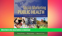 DOWNLOAD Social Marketing For Public Health: Global Trends And Success Stories FREE BOOK ONLINE