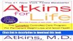 Books Atkins for Life: The Complete Controlled Carb Program for Permanent Weight Loss and Good