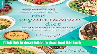 Books The Vegiterranean Diet: The New and Improved Mediterranean Eating Plan - with Deliciously