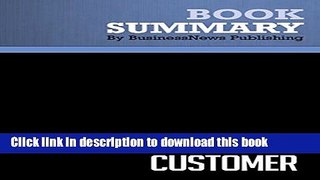 Ebook Summary: The Automatic Customer - John Warrillow: Creating a Subscription Business in Any